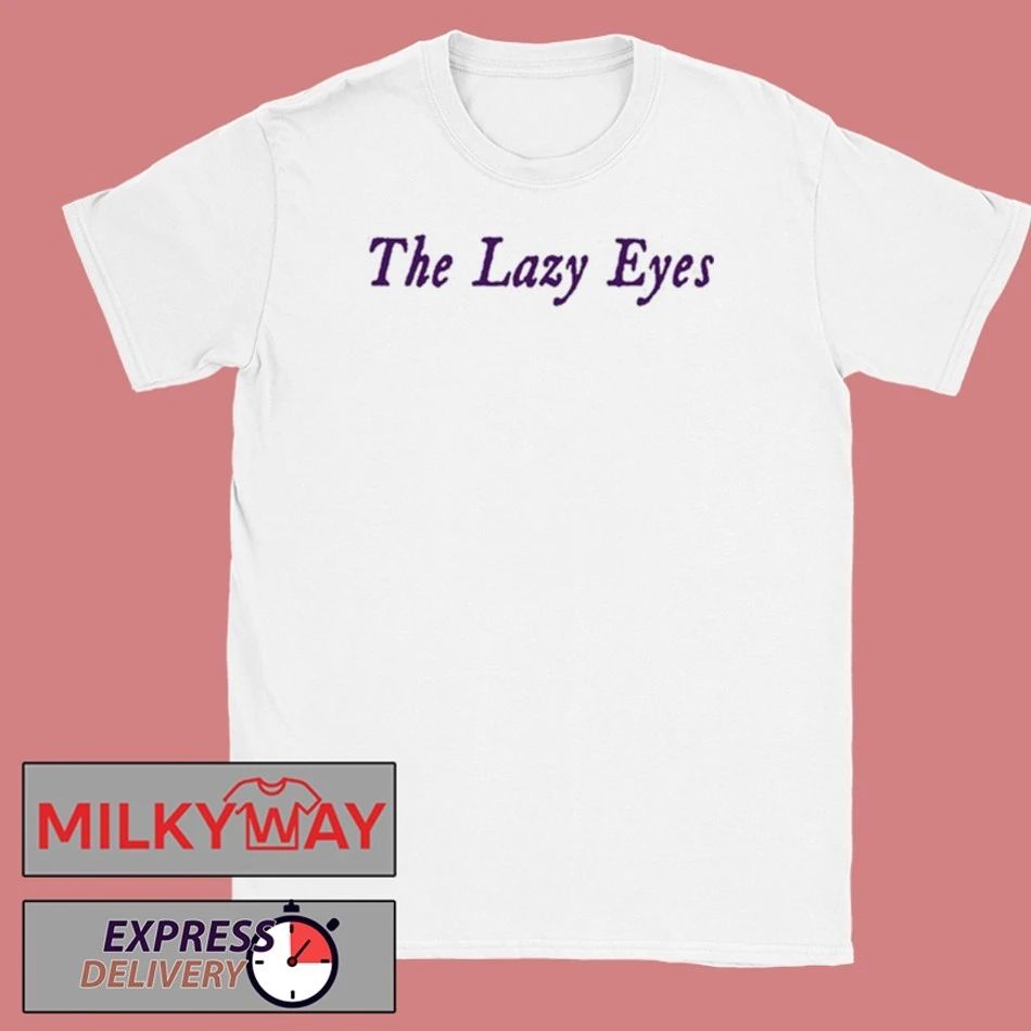 The Lazy Eyes Boring White 2026 shirt