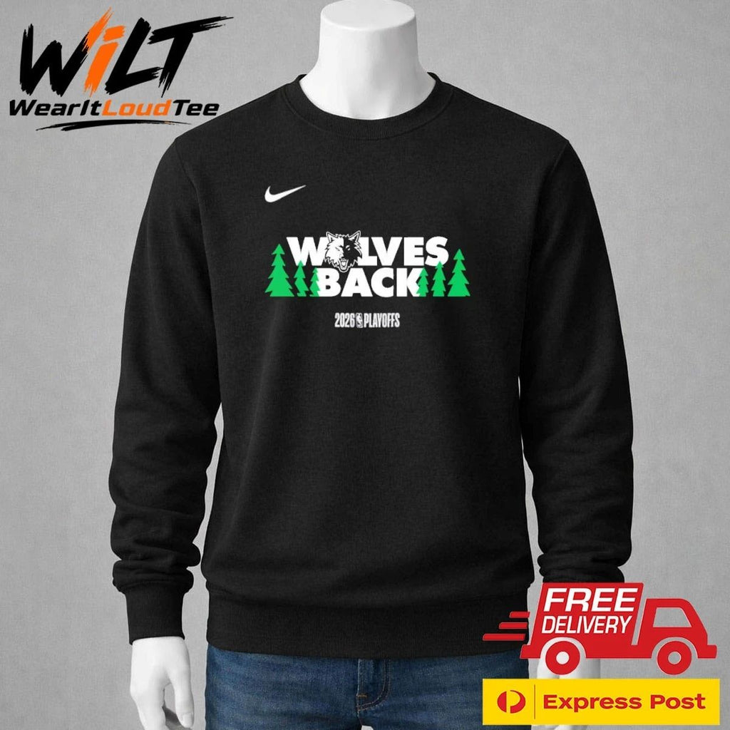 Wolves Back Minnesota Timberwolves 2026 NBA Playoffs Shirt