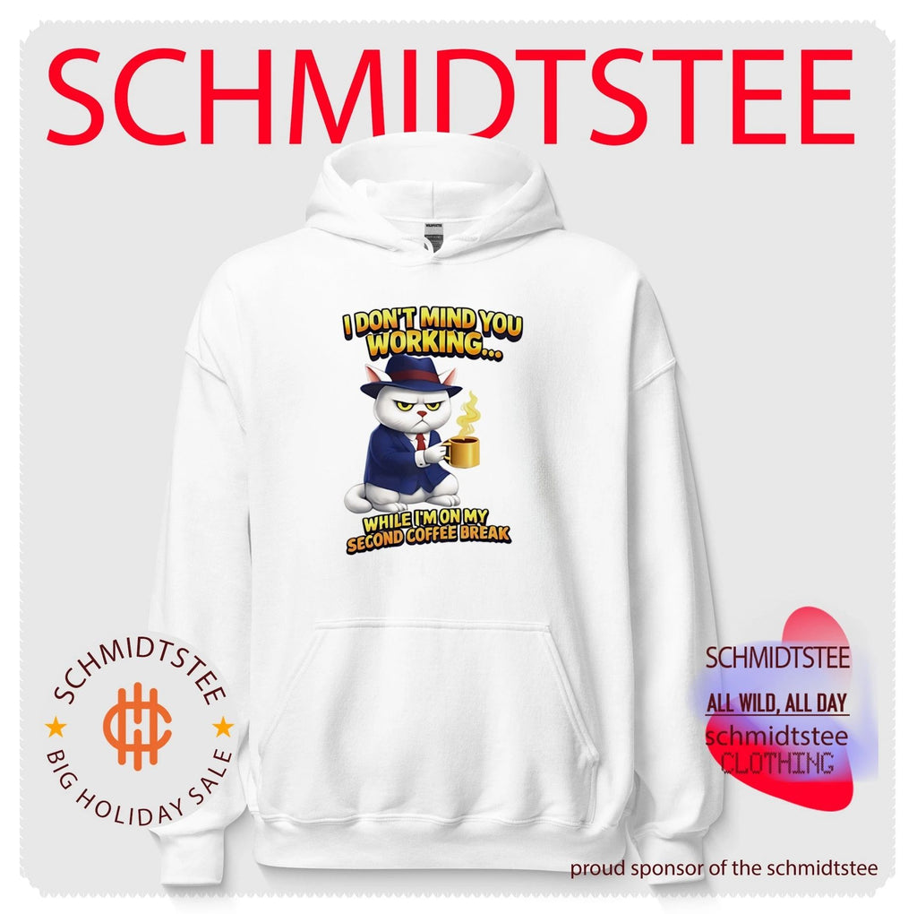 I don’t mind you working while I’m on my second coffee break shirt