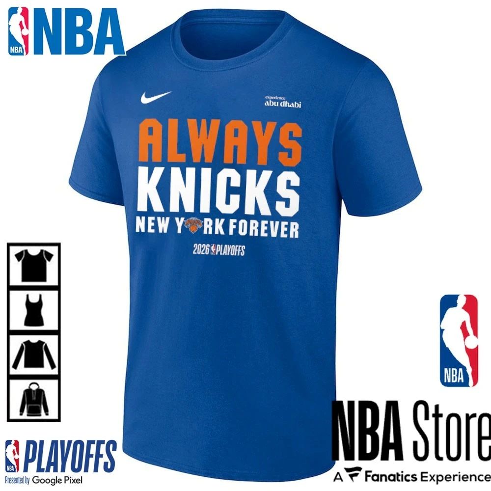 Always Knicks New York Forever 2026 Playoffs Shirt