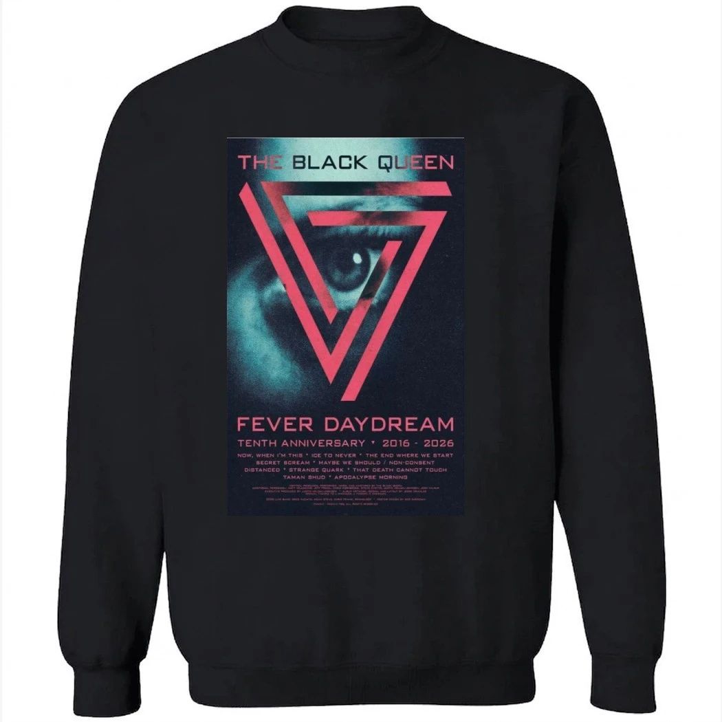 The Black Queen Fever Daydream 10th Anniversary 2026 Poster Shirt