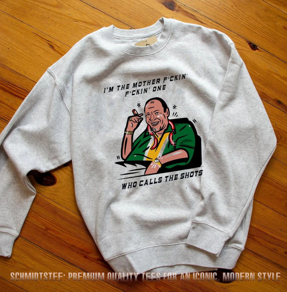 Tony Soprano I’m the Mother Fckin’ One Who Calls the Shots shirt