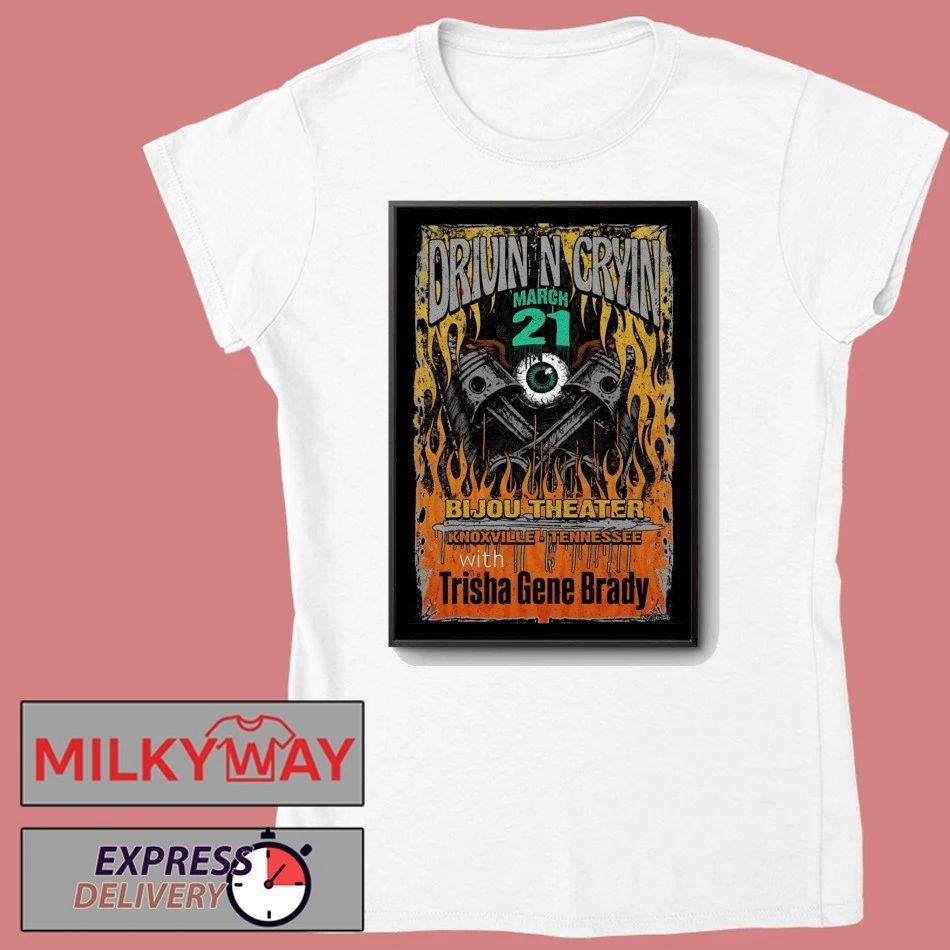 Drivin N Cryin Knoxville TN On March 21 2026 Poster shirt