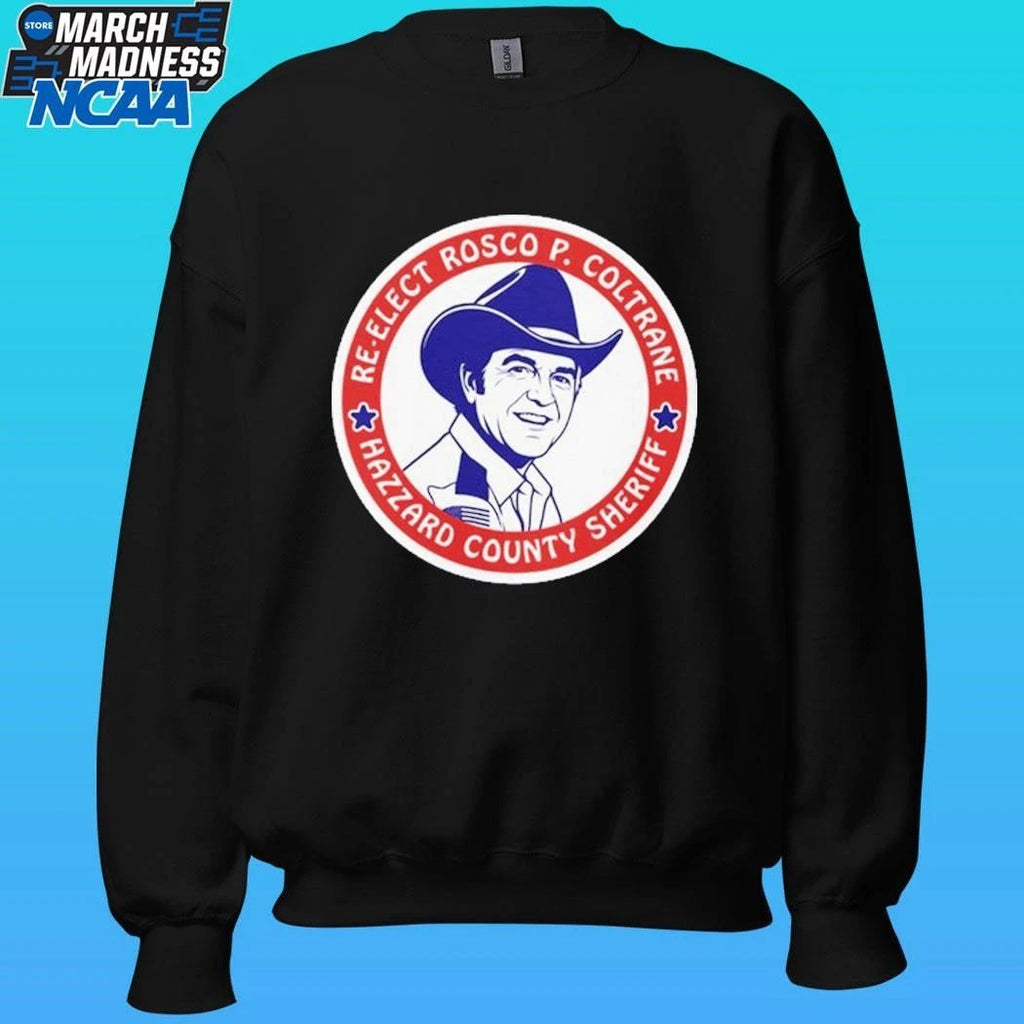 Re-elect Rosco P. Coltrane Hazzard County Sheriff Shirt