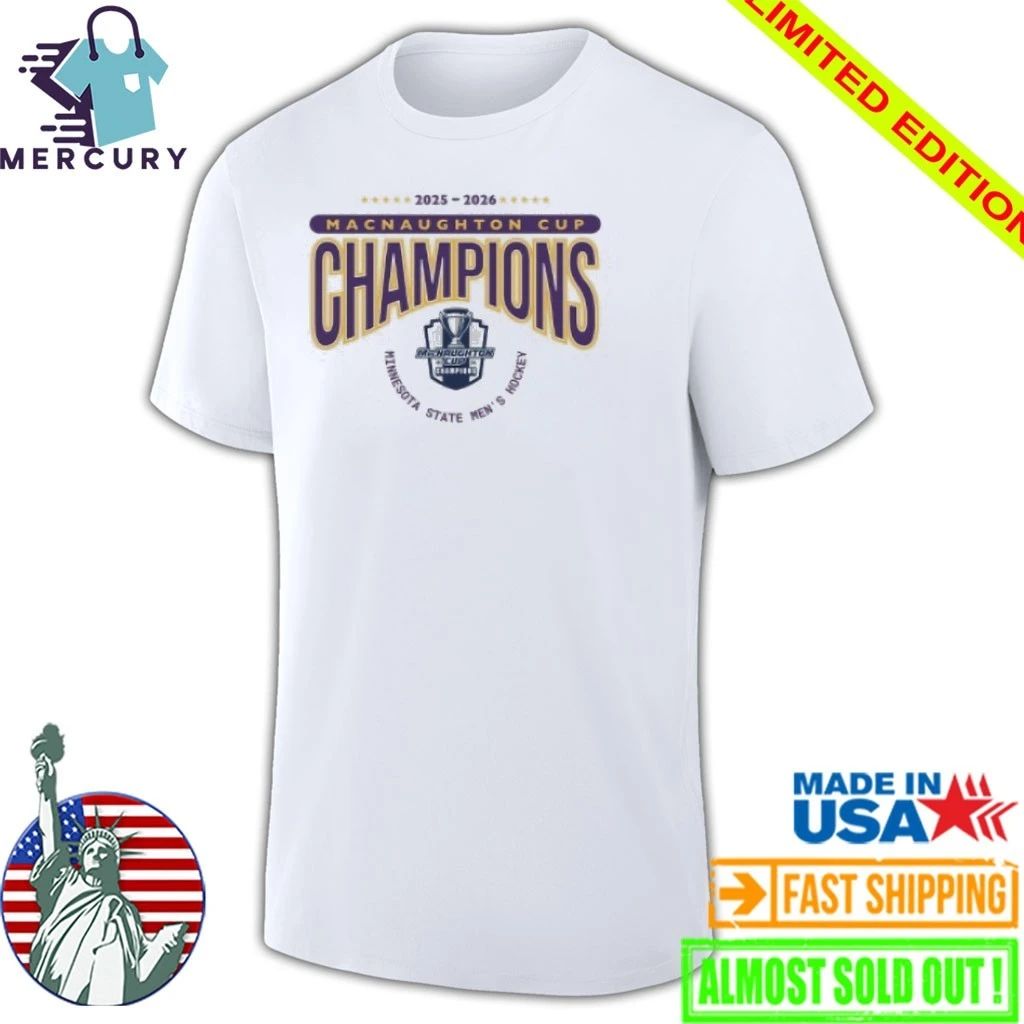 Minnesota State Men’s Hockey 2025-2026 Macnaughton Cup Champions Shirt