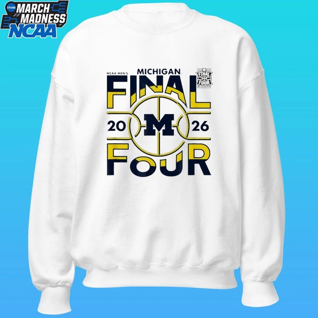 Michigan Wolverines 2026 Final Four March Madness Shirt