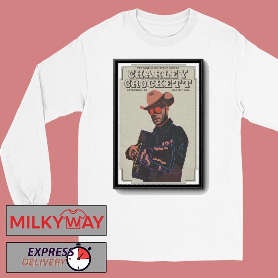 Charley Crockett Mar 7 2026 Poster Bethlehem, PA shirt