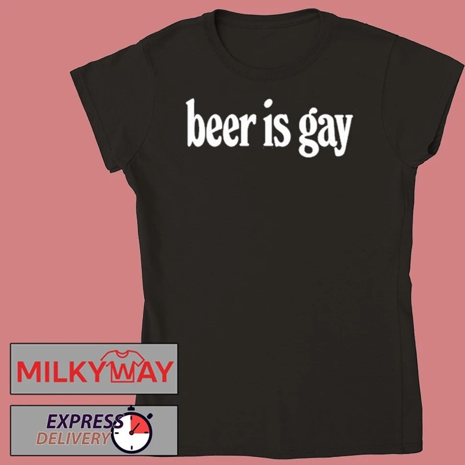 Beer is Gay shirt