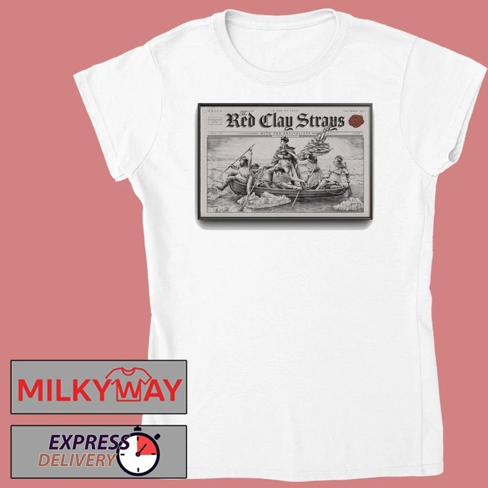 The Red Clay Strays In Columbia MD On Jul 30 2026 Tour Poster shirt