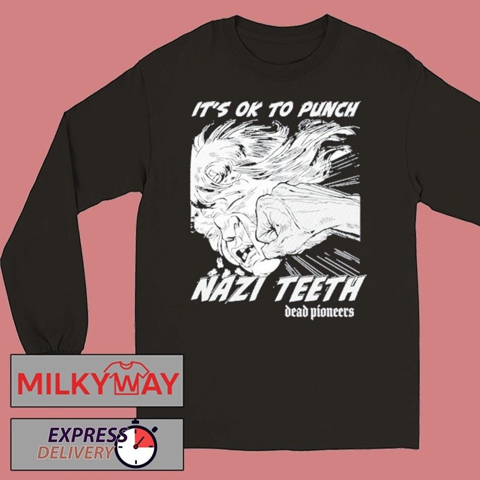 Dead Pioneers It’s Ok To Punch shirt