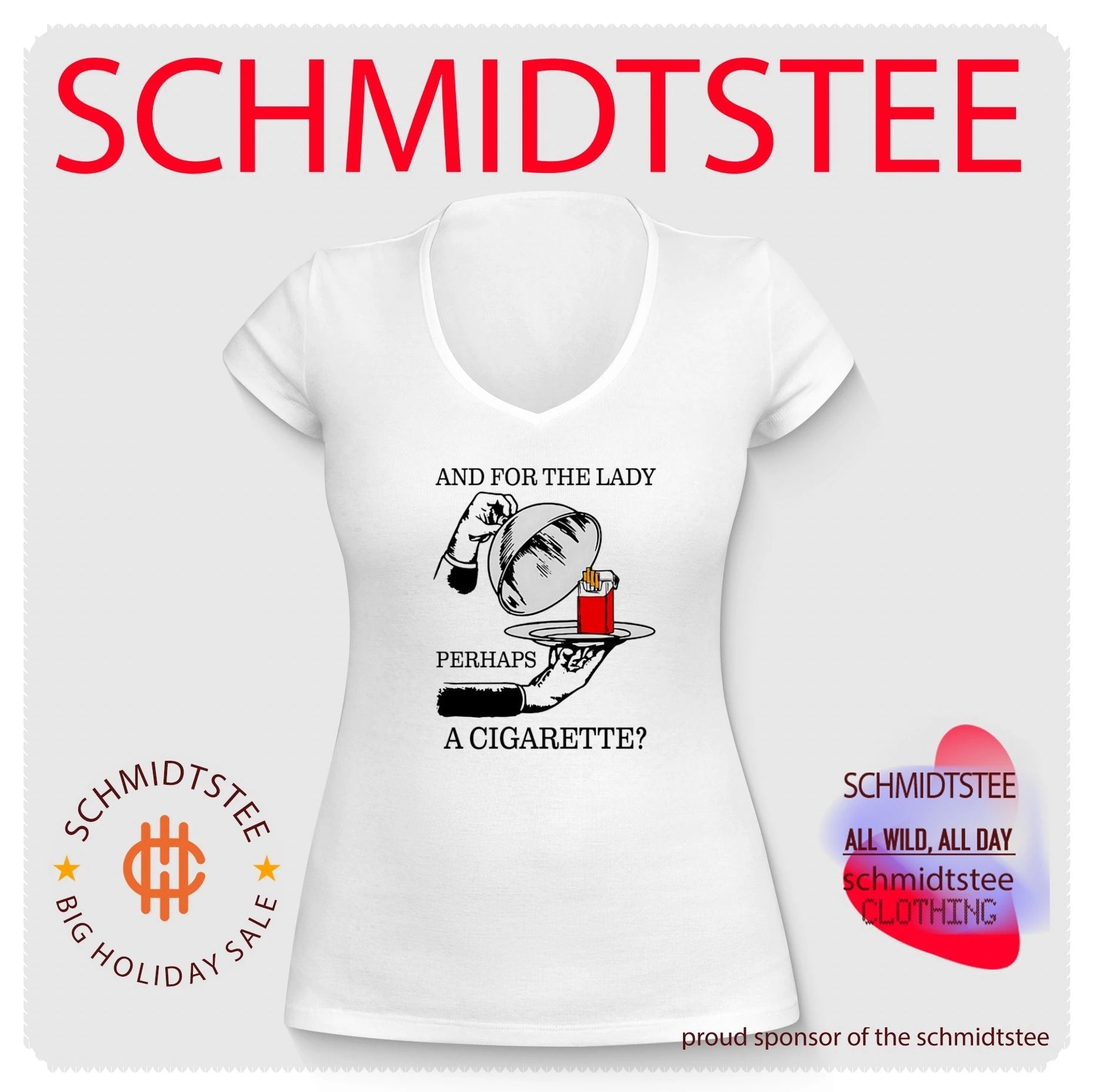 And for the lady perhaps a cigarette shirt