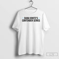 Classic Chancos Dana Whites Contender Series T Shirts