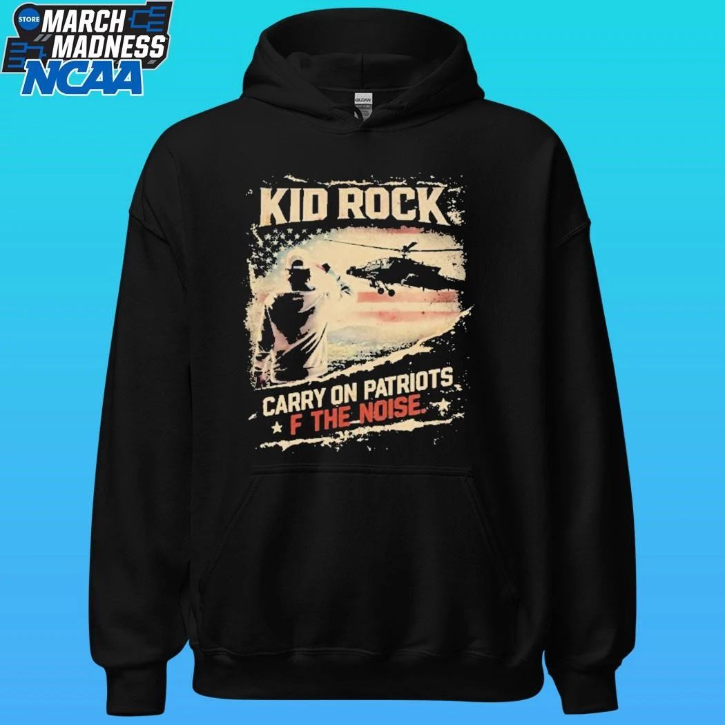 Kid Rock Carry On Patriots F The Noise Shirt