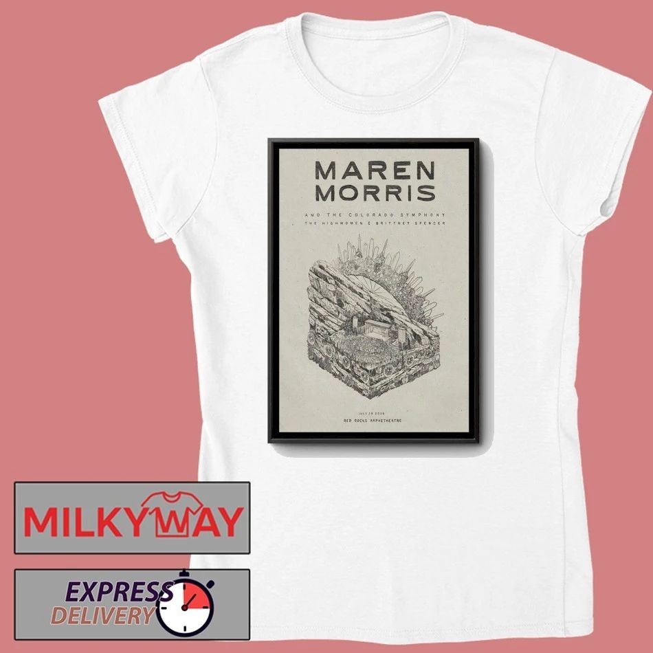Maren Morris Red Rocks Show On July 19 2026 Poster shirt