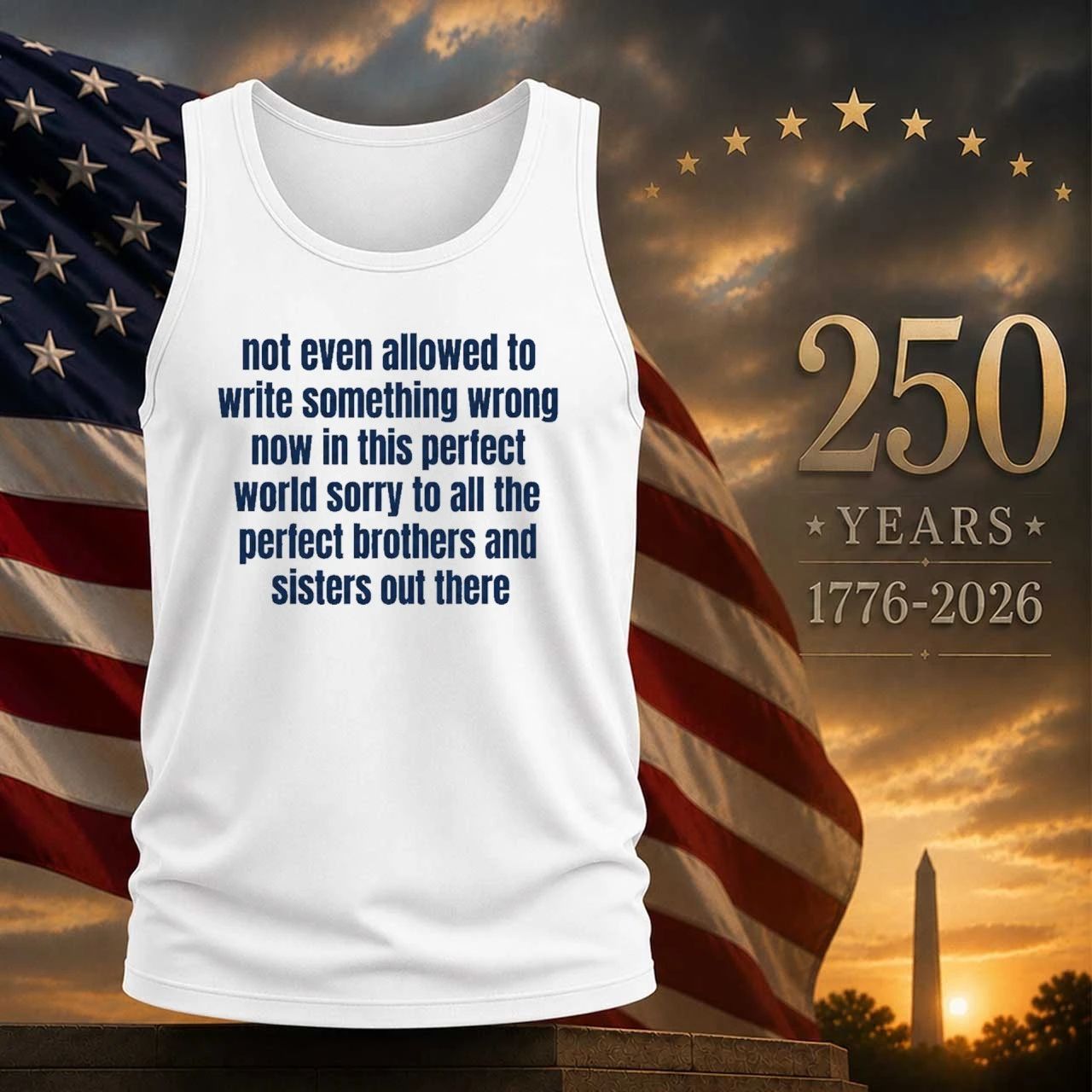 Not Even Allowed To Write Something Wrong Now In This Perfect World Shirt
