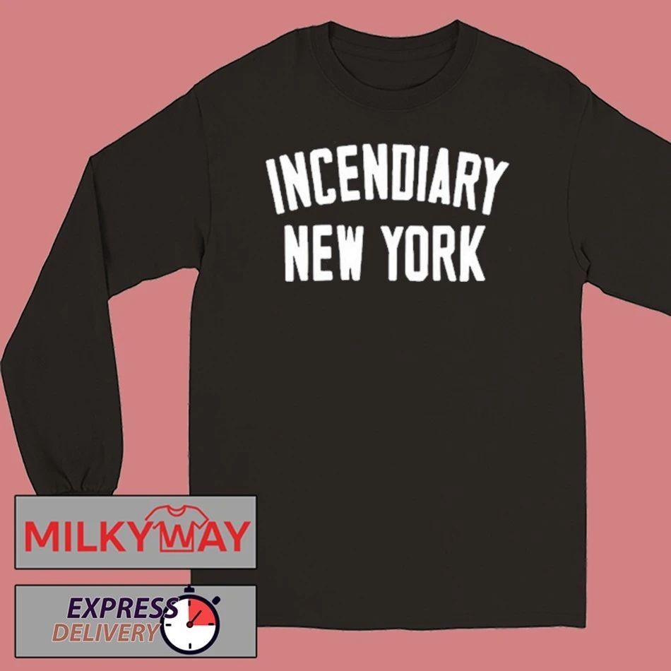 Incendiary New York Shirt