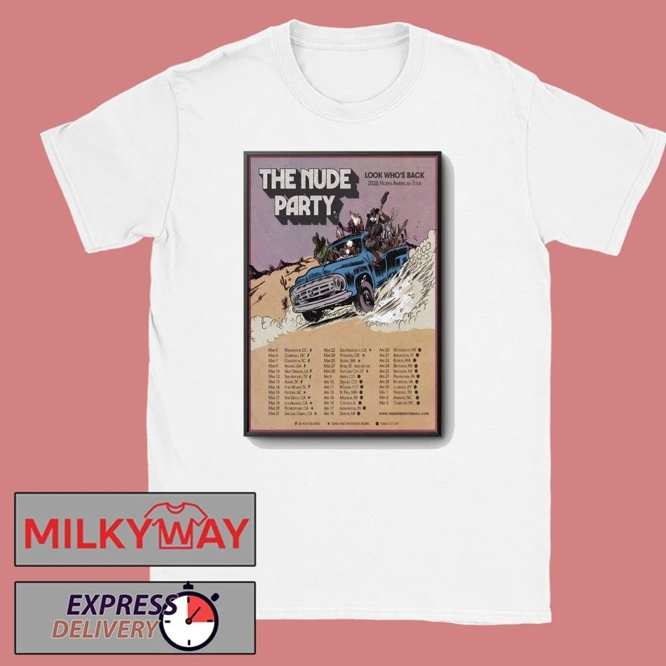 The Nude Party Look Who’s Back Tour 2026 North American Poster shirt