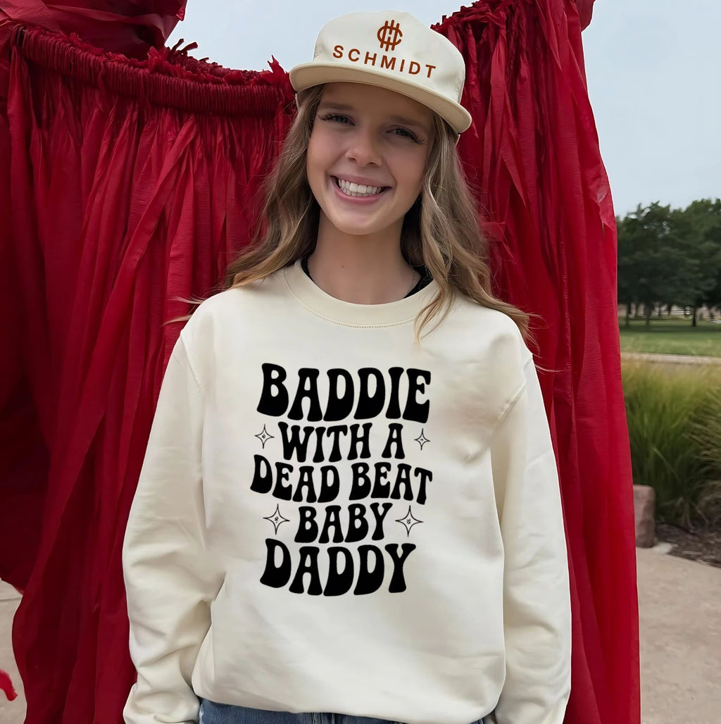 Baddie with a dead beat baby daddy simple shirt