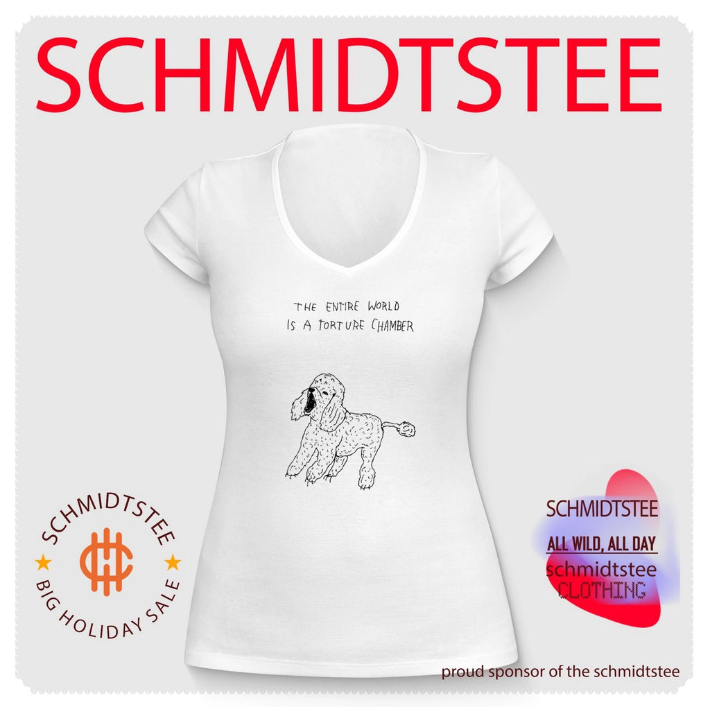 The entire world is a torture chamber dog paint shirt