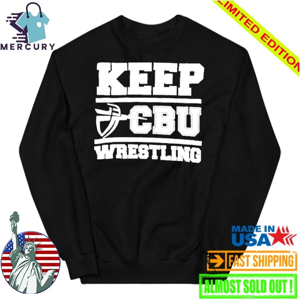 Keep CBU Wrestling Shirt