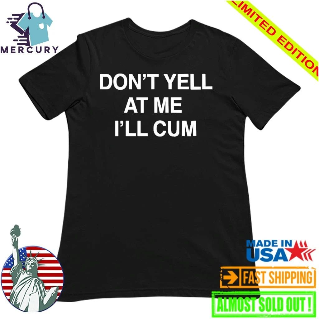 Don’t Yell At Me I’ll Cum Paradise Season 2 Shirt