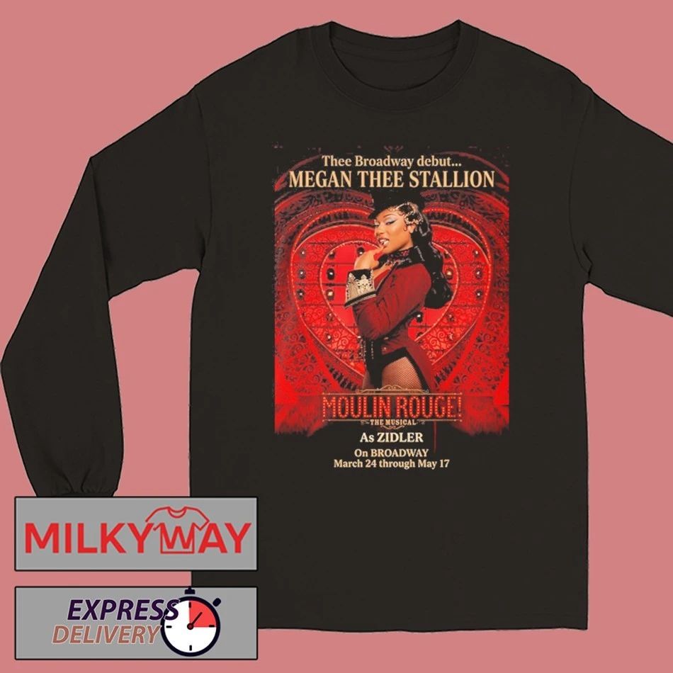 Megan Thee Stallion Thee Broadway Debut As Zidler In Moulin Rouge The Musical On Broadway March 24 2026 shirt