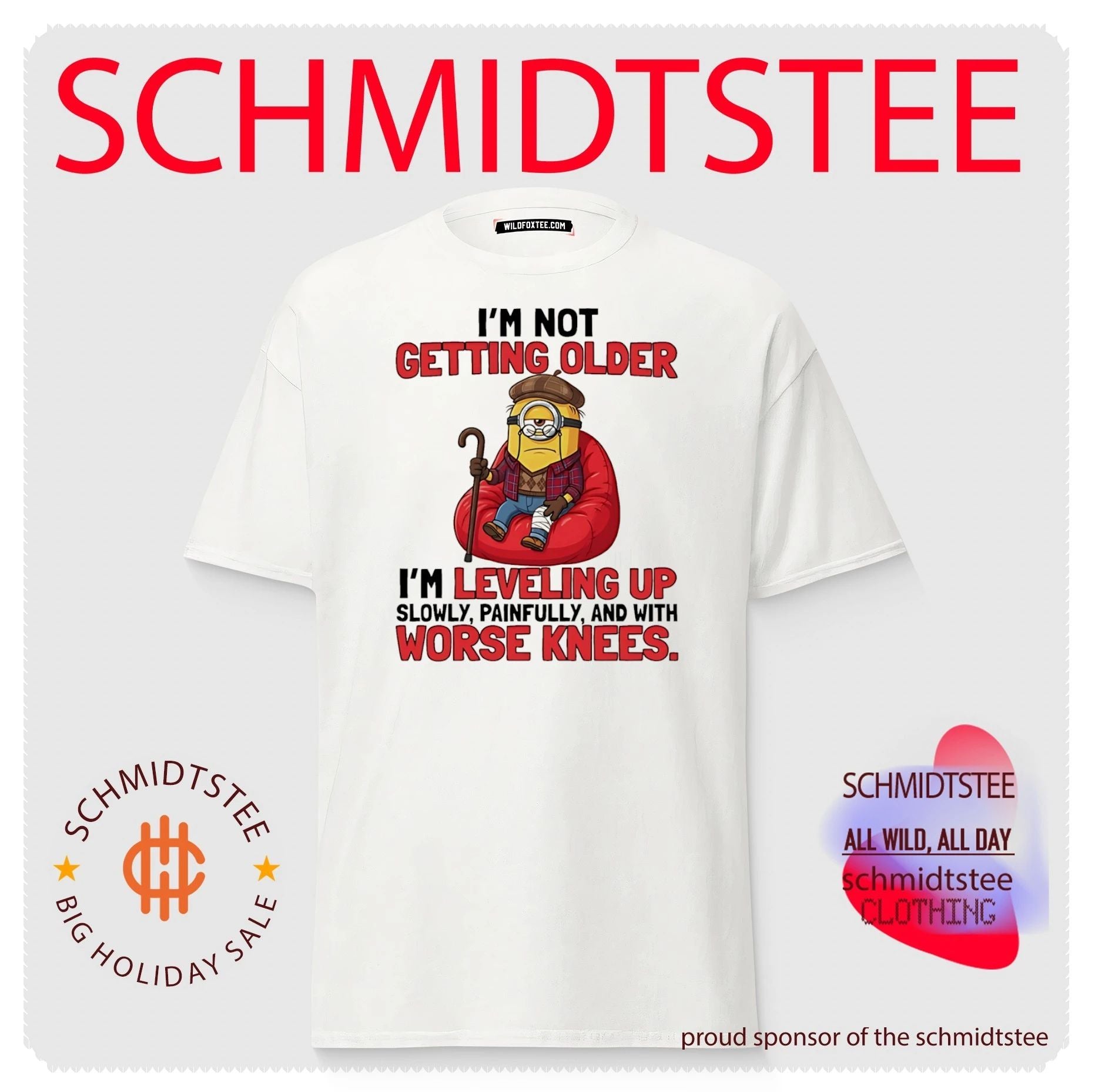 I’m not getting older Minions funny shirt