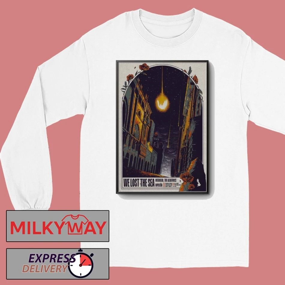 LIMITED May 26 2026 TOUR We Lost The Sea Prospect Building, Bristol Poster shirt