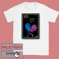 LIMITED May 25 2026 Deadmau5 Trail & Err TOUR Poster shirt