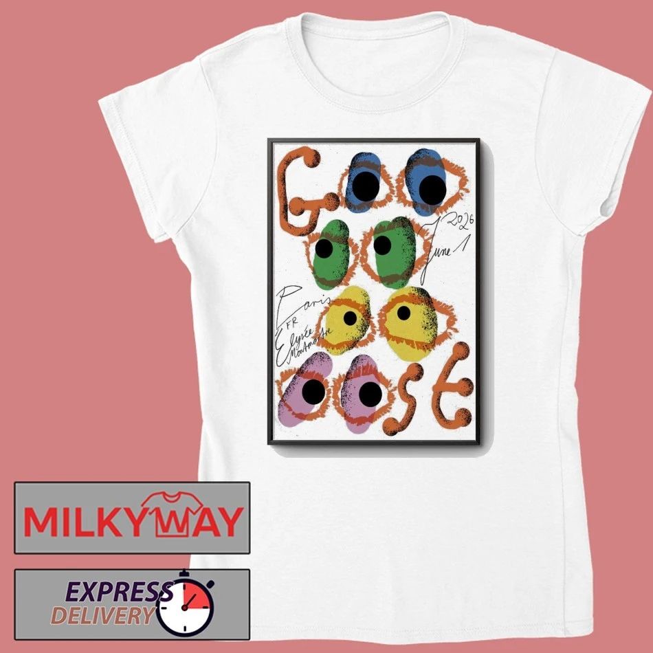 Goose In Paris FR On Jun 1 2026 Tour T Shirt