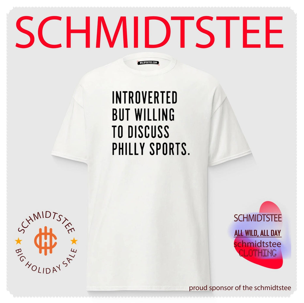 Introverted but willing to discuss Philly sports shirt