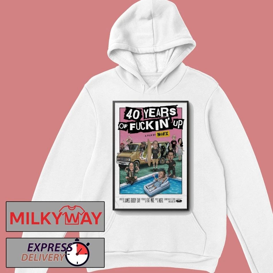 Poster NOFX 2026 40 Years Of Fuckin’ Up shirt