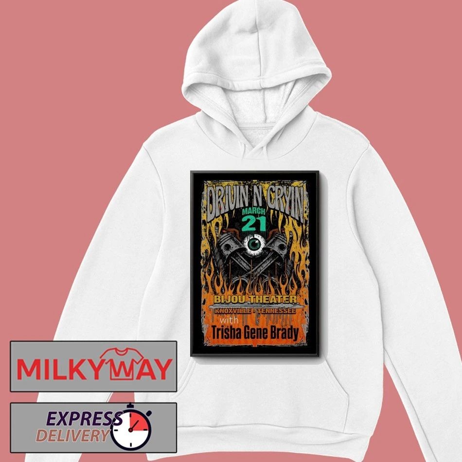 Drivin N Cryin Knoxville TN On March 21 2026 Poster shirt
