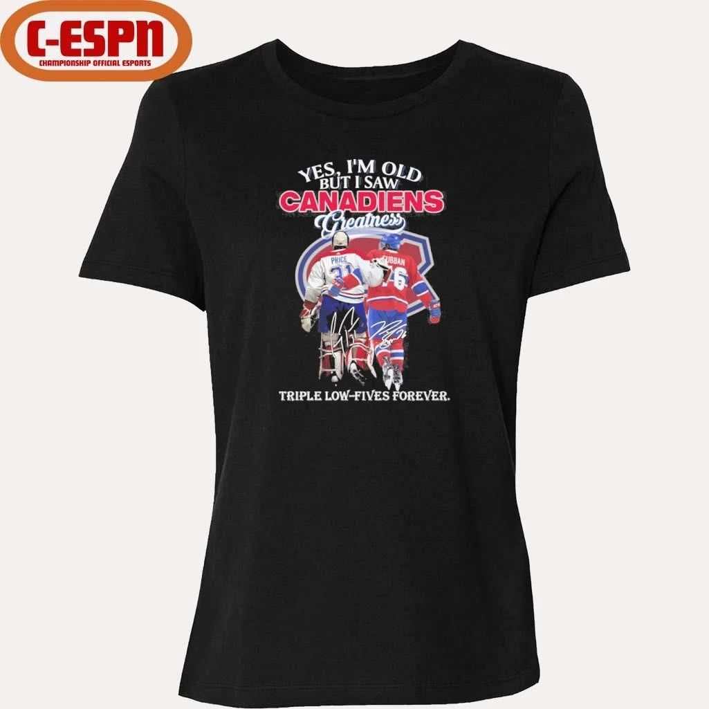 Yes, I’m Old But I Saw Montreal Canadiens Price And Subban Greatness Shirt