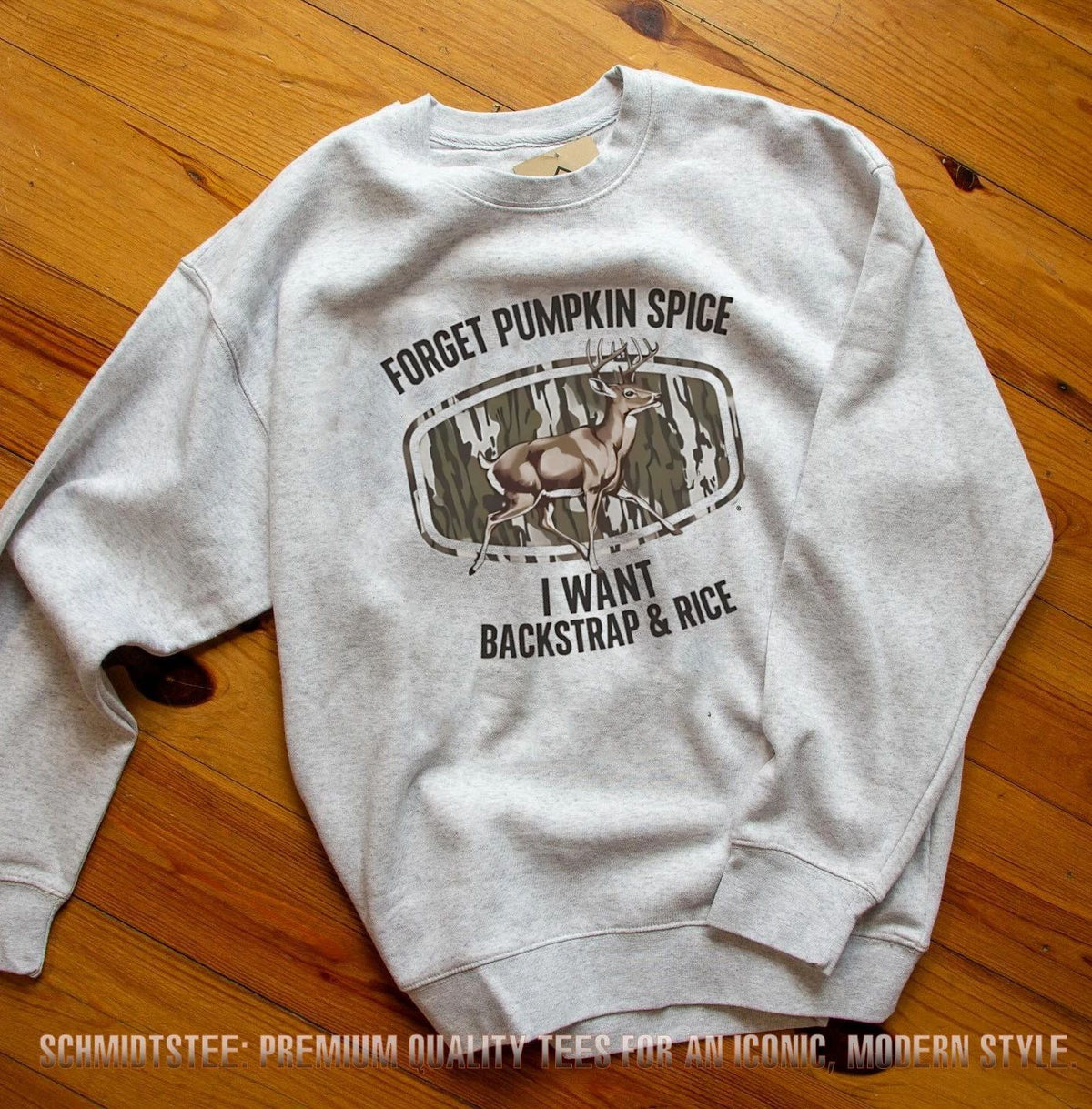 Forget pumpkin spice I want backstrap & rice shirt
