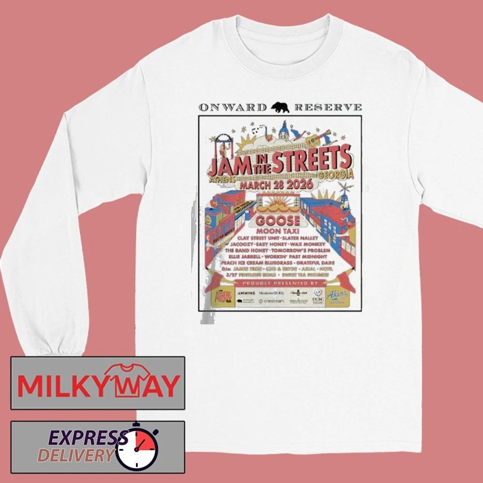 Jam In The Streets Festival 2026 Athens Georgia Onward Reserve Event Tee On March 28 2026 T-Shirt