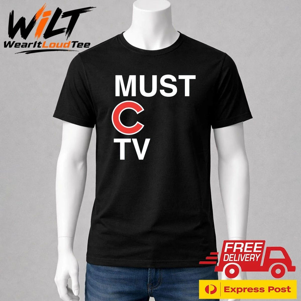 Must C TV Chicago Cubs Shirt