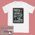 Pinhead Gunpowder In Los Angeles CA On Nov 10 2026 Poster shỉt