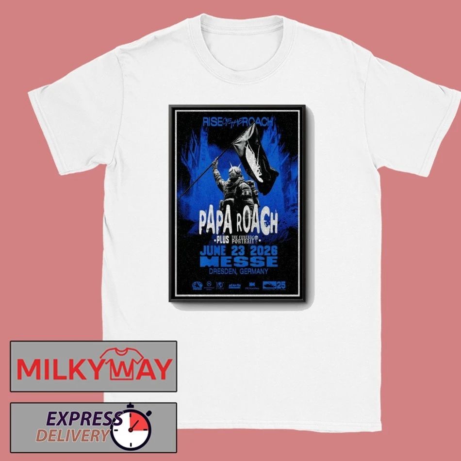 LIMITED JUNE 23 2026 Poster Papa Roach Dresden, DEU TOUR shirt