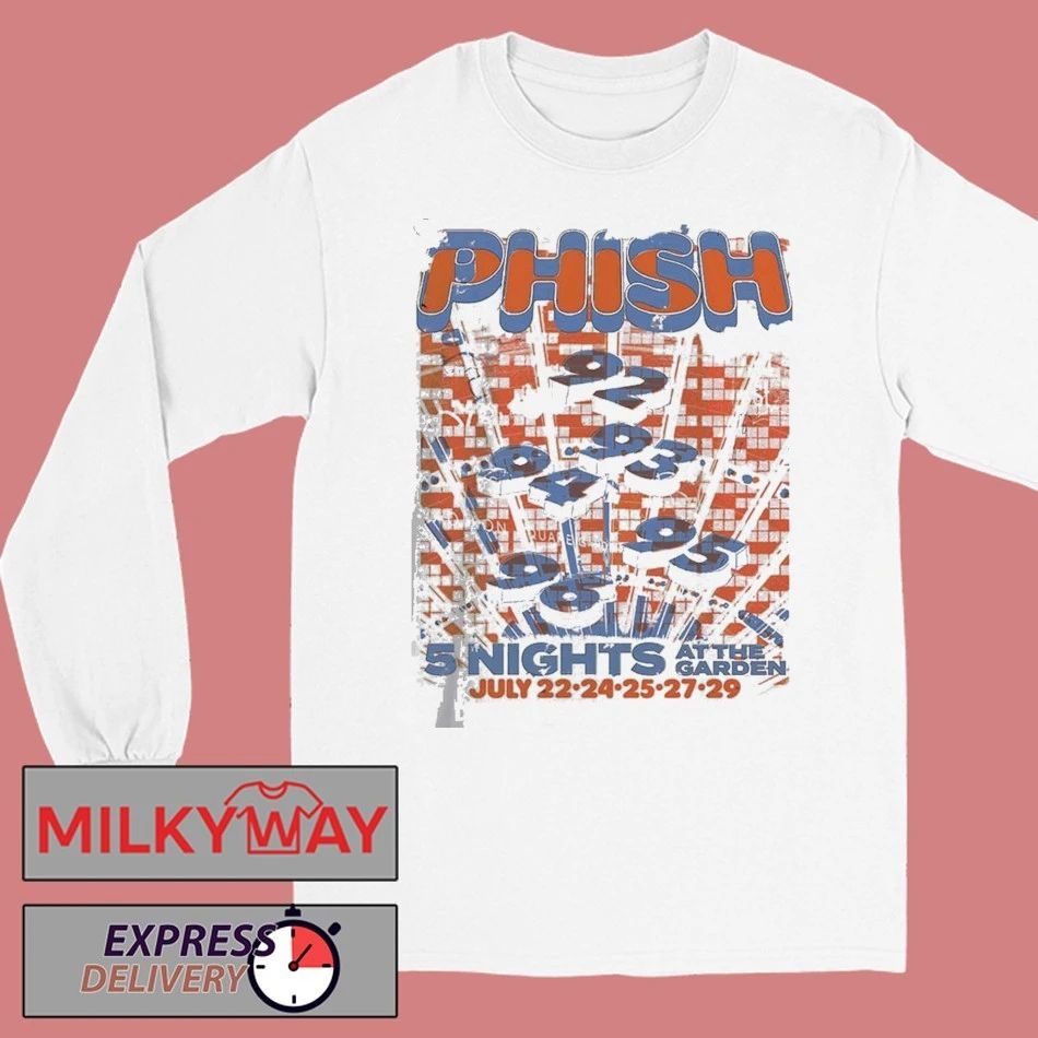 Phish 5 Nights At The Garden From July 22 To 29 2026 New York Madison Square Garden Shows T-Shirt