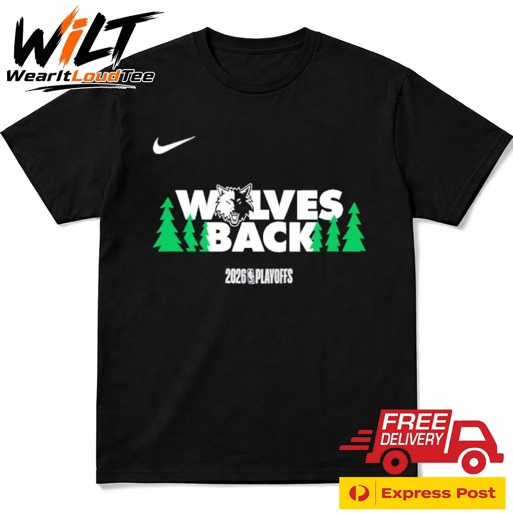 Wolves Back Minnesota Timberwolves 2026 NBA Playoffs Shirt