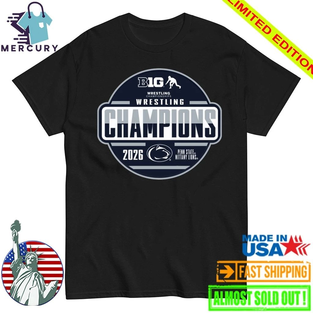 Penn State Nittany Lions 2026 Big Ten Men’s Wrestling Tournament Champions Shirt
