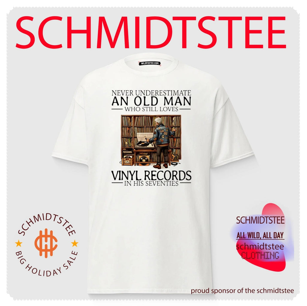 Never underestimate an old man who still loves vinyl records in his seventies shirt