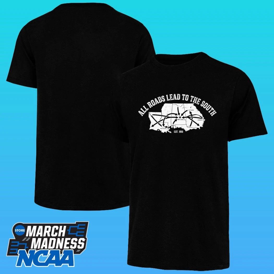 All Roads Lead To The South Shirt