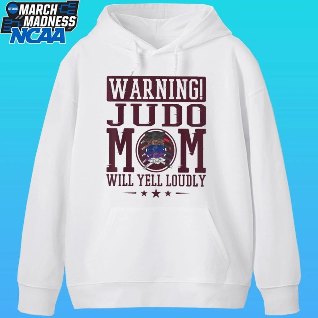 Warning Judo Mom Will Yell Loudly Martial Arts Shirt