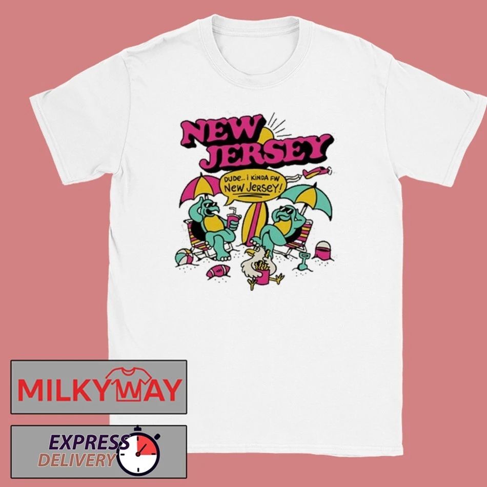New Jersey dude i kinda fm shirt