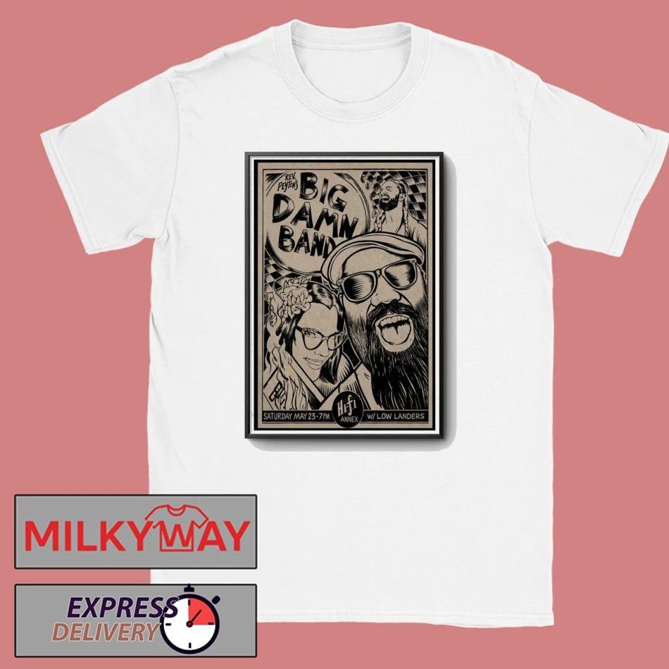 LIMITED May 23 2026 Tour Rev. Peyton’s Big Damn Band Indianapolis, IN Poster shirt