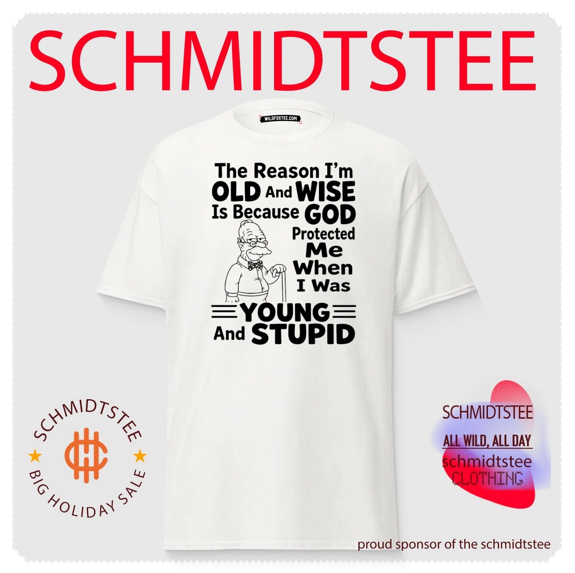 The reason I’m old and wise is because God protected me Simpson shirt