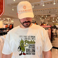 Well paint me green and call me pickle cause I’m done dilling with you shirt