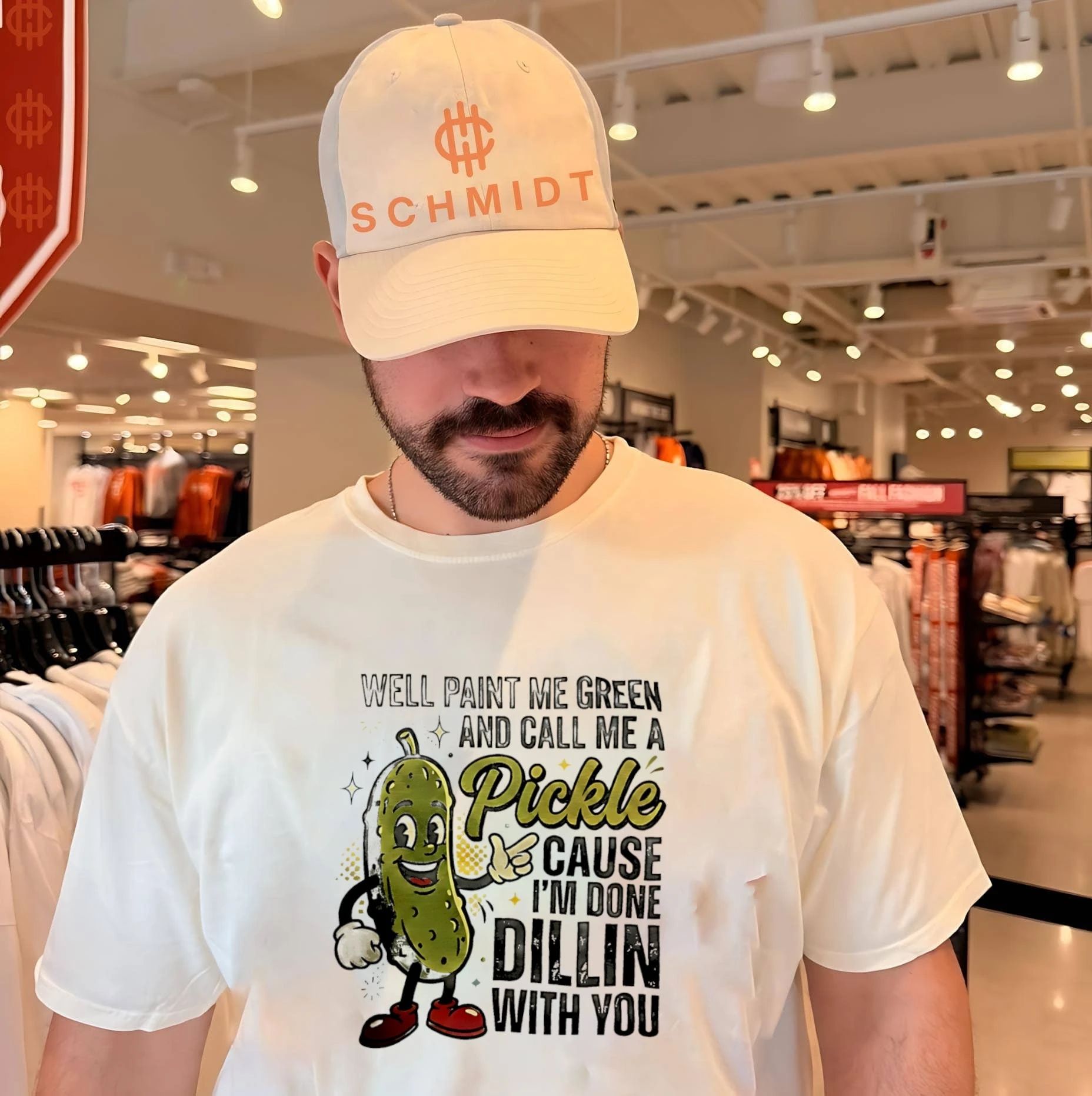 Well paint me green and call me pickle cause I’m done dilling with you shirt